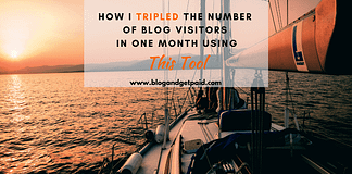 Image of a sailboat at sunset with overlay letters "How I tripled the number of blog visitors in one month using this tool"