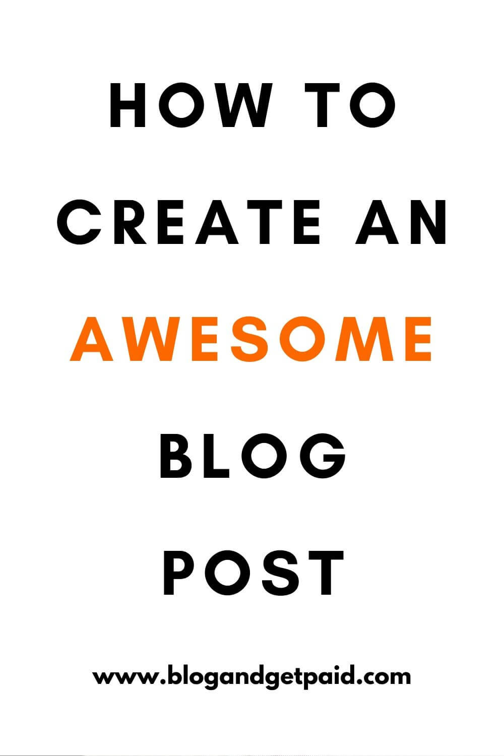 5 Simple Ways To Create An Awesome Blog Post