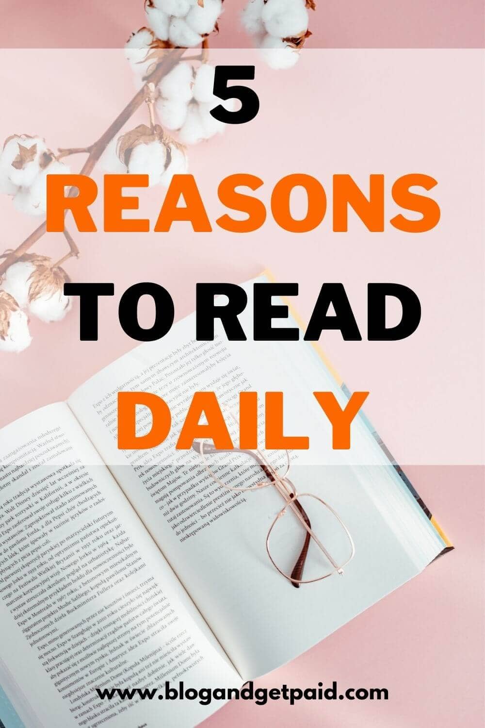 Top 5 Reasons People Should Read Daily