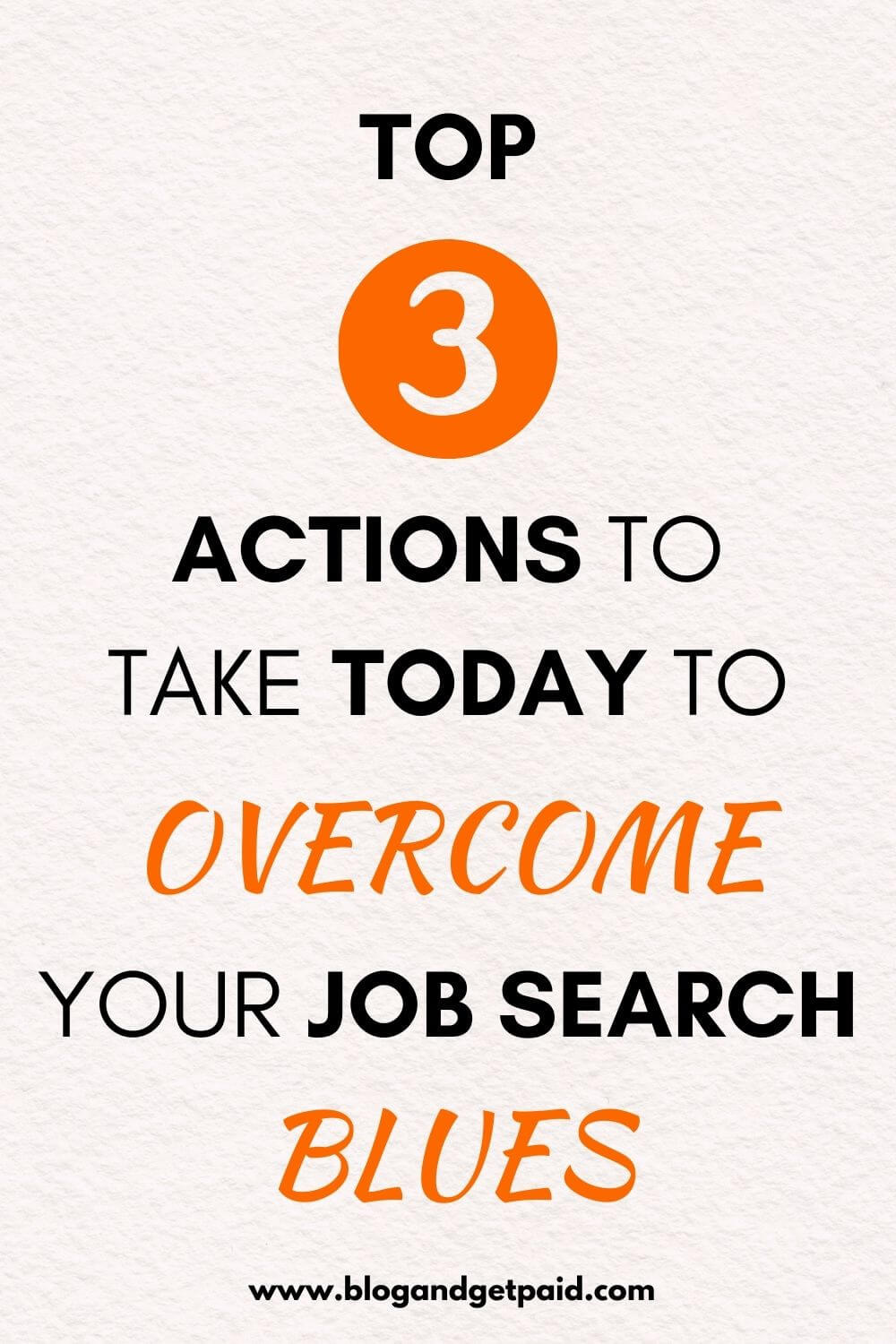 Overcome Your Job Search Blues Using Top 3 Proven Actions
