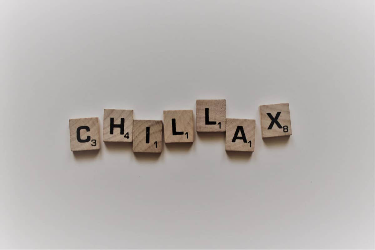 Overcome Your Job Search Blues - Scrabble letters spelling "Chillax" - Actions to overcome job search anxiety
